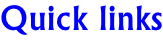 Quick links